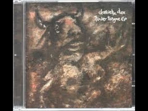 Danielle Dax — Danielle Dax – Timber Tongue EP-Full CD, EP