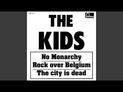 The Kids — No Monarchy