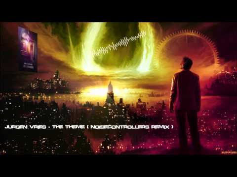 Jurgen Vries — Jurgen Vries - The Theme (Noisecontrollers Remix) [HQ Original]