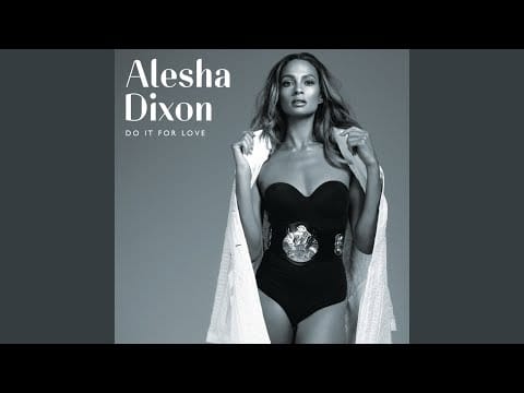 Alesha Dixon — Count On You