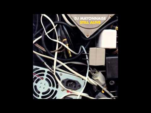 DJ Mayonnaise — Dj Mayonnaise- May Days