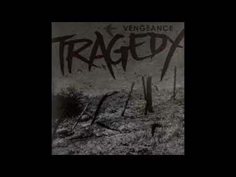 Tragedy — TRAGEDY  -  Vengeance (FULL ALBUM)