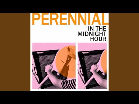 Perennial (3) — Melody For A New Cornet