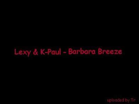 Lexy & K-Paul — lexy & k paul barbara breeze