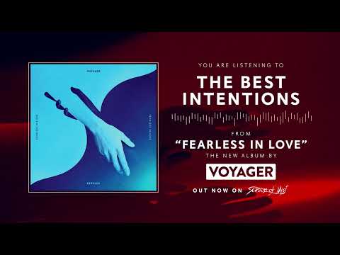Voyager (30) — Voyager - The Best Intentions [Official Visualiser]