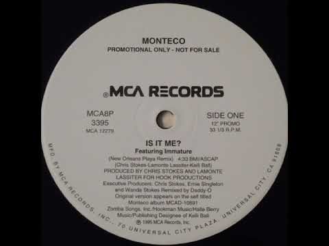 Immature — Monteco Featuring Immature - Is It Me? (Hip Hop Classy II - New Orleans Playa Remix)