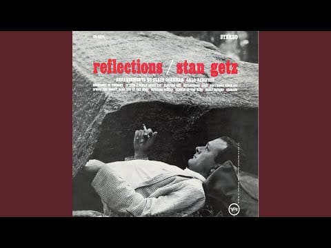 Stan Getz — Spring Can Really Hang You Up The Most