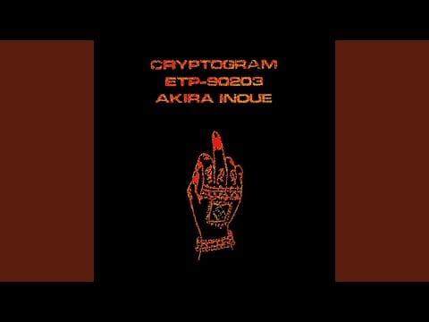 Akira Inoue — [Send Me A] Cryptogram