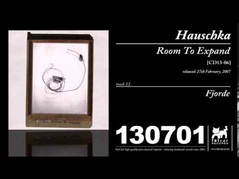 Hauschka — Hauschka - Fjorde [Room To Expand]