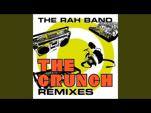 RAH Band — The Crunch (Teknopriznuz Mix)