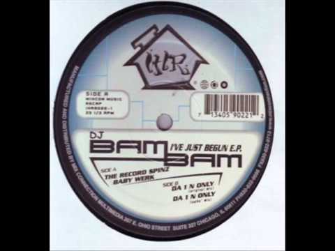 DJ Bam Bam — DJ Bam Bam - Baby Werk