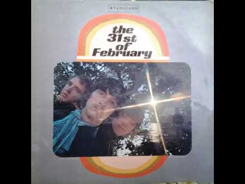 The 31st Of February — 7  The 31st Of February - Sandcastles - The 31st Of February, 1968