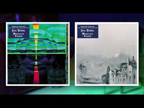 Litto Nebbia — Litto Nebbia - Muerte En La Catedral 50° Aniversario (Full Album)