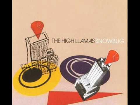 The High Llamas — The High Llamas  - Bach Ze