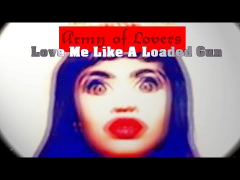 Army Of Lovers — Army Of Lovers - Love Me Like A Loaded Gun (Radio Edit)
