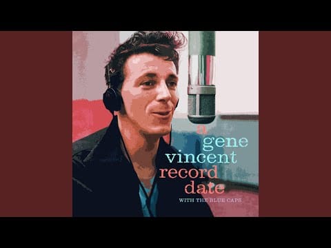 Gene Vincent & His Blue Caps — The Wayward Wind
