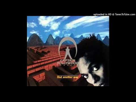 Captain Hollywood Project — Captain Hollywood Project - Find Another Way (The Road To Nowhere Mix)