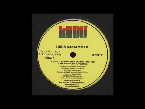 Idris Muhammad — Idris Muhammad – Could Heaven Ever Be Like This (Late Nite Tuff Guy Remix) [65PR001P]