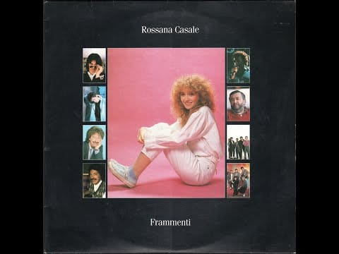 Rossana Casale — - ROSSANA  CASALE – FRAMMENTI – ( - Philips 831177-1 - 1989 - ) – FULL ALBUM