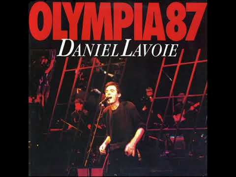 Daniel Lavoie — Daniel Lavoie - Tension attention (Olympia, 1987)