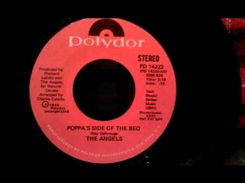 The Angels (3) — Angels - Poppa's Side Of The Bed
