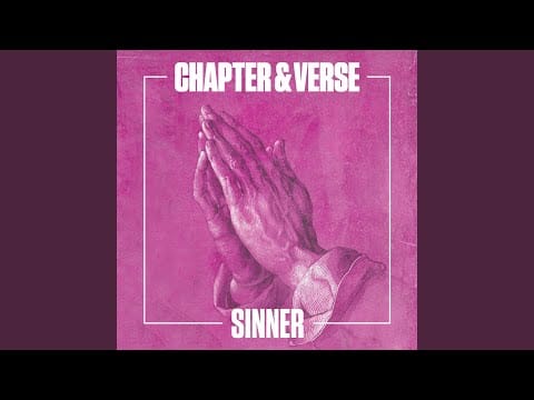 Chapter & Verse — Sinner (Extended Mix)