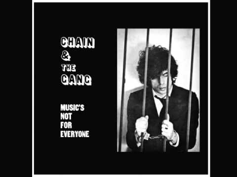 Chain And The Gang — Chain and the Gang - Not Good Enough