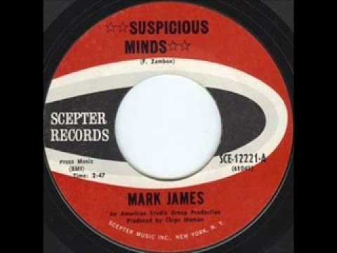 Mark James (4) — Mark James - Suspicious Minds (The Original Version)
