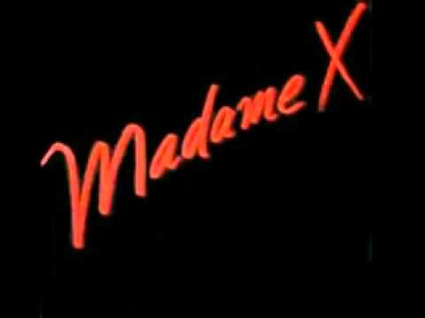 Madame X — Madame X  Madame X  1987.flv