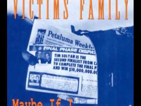Victims Family — VICTIMS FAMILY----burly jalisco