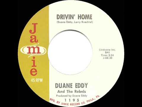 Duane Eddy And The Rebels — 1961 Duane Eddy - Drivin’ Home