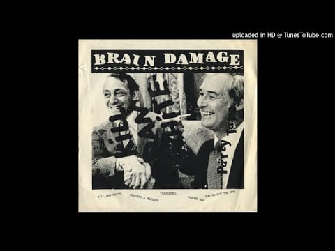 Brain Damage (6) — Brain Damage - Kill Dan White