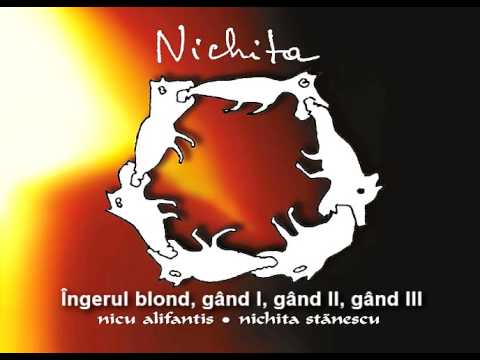 Nicu Alifantis — Nicu Alifantis   Nichita   Ingerul blond   Gand Unu   Gand Doi   Gand Trei