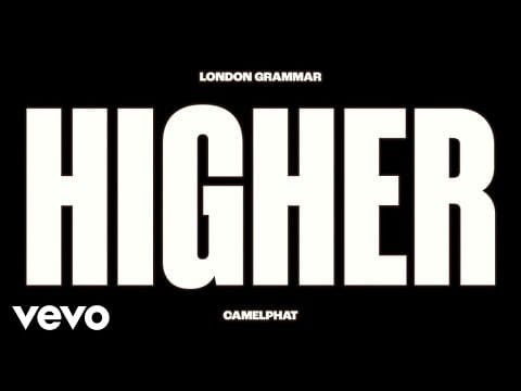 London Grammar — Higher