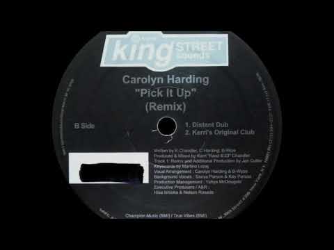 Carolyn Harding — Carolyn Harding - Pick It Up (Distant Dub)