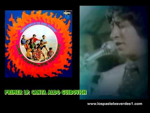 Los Pasteles Verdes — RECUERDOS DE UNA NOCHE/LOS PASTELES VERDES/  CANTA ALDO GUIBOVICH