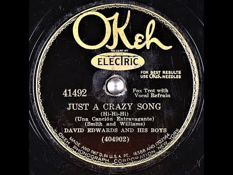Casa Loma Orchestra — Just a Crazy Song (Hi Hi Hi) - David Edwards and His Boys - 1931