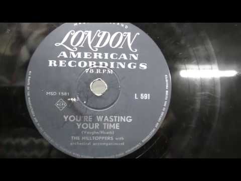 Billy Vaughn And His Orchestra — The Hilltoppers: You're wasting your time. (1957).
