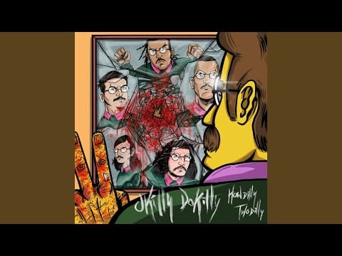 Okilly Dokilly — Murdiddlyurdeler