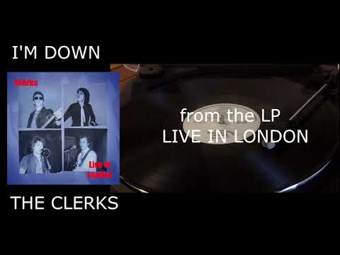 The Clerks (3) — The Clerks - I'm Down