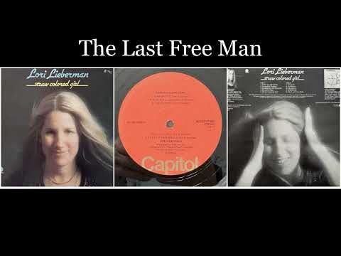 Lori Lieberman — Lori Lieberman - Straw Colored Girl - 10 The Last Free Man