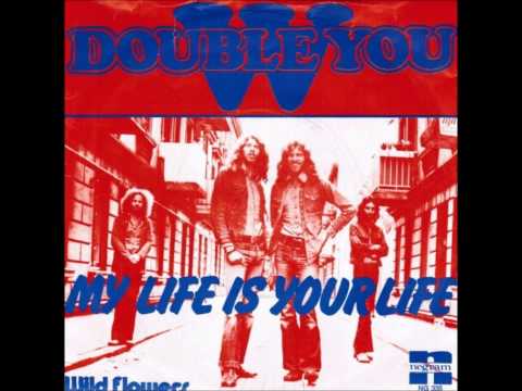 Double You (5) — Double You - "My Life is Your Life" (Dutch Rock 1973)