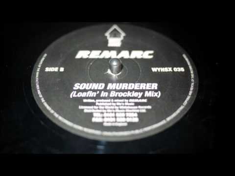 Remarc — Remarc - Sound Murderer - White House Records - WYHS 035 (1994)
