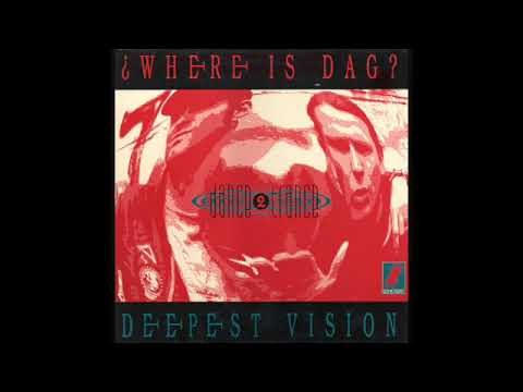 Dance 2 Trance — Dance 2 Trance - ¿Where Is Dag? (1991)