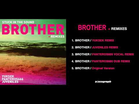 Stuck In The Sound — Stuck In The Sound - Brother - Remixes [EP]