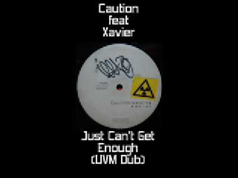 Xavier — Caution (Tuff Jam) feat Xavier - Just Can't Get Enough (UVM Dub)