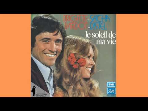 Brigitte Bardot — Brigitte Bardot et Sacha Distel - Le soleil de ma vie (EP Complet Remasterisé)