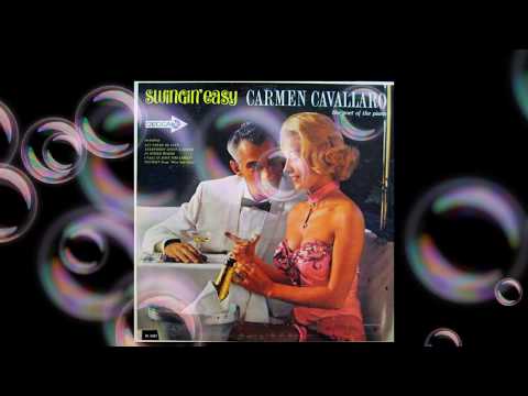 Carmen Cavallaro — Carmen cavallaro swingin easy full album