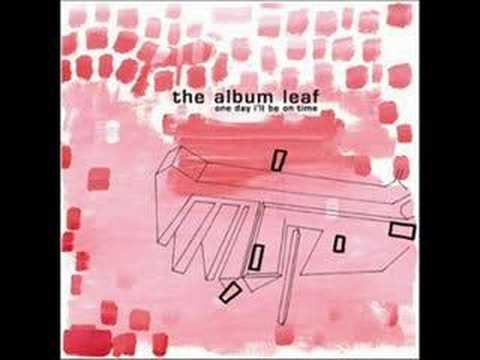 The Album Leaf — The Album Leaf - Story Board