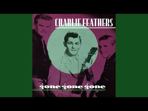 Charlie Feathers — Sleepy Time Blues